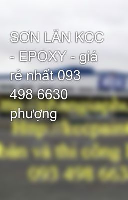 SƠN LĂN KCC - EPOXY - giá rẻ nhất 093 498 6630 phượng