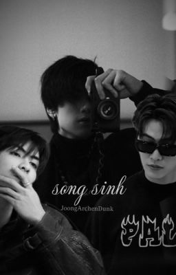 Song sinh-JoongDunk
