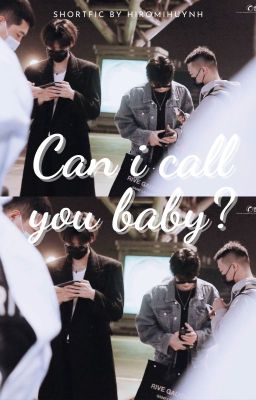 [Song Vũ Điện Đài] can i call you baby?