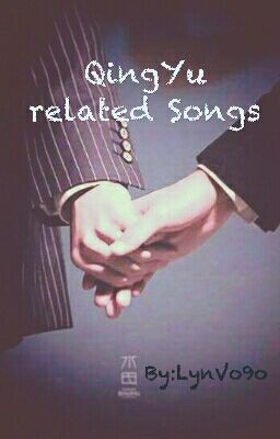 SONGS RELATE TO QINGYU 