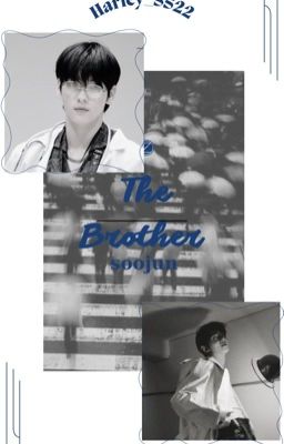Soojun | Hyong | The Brother