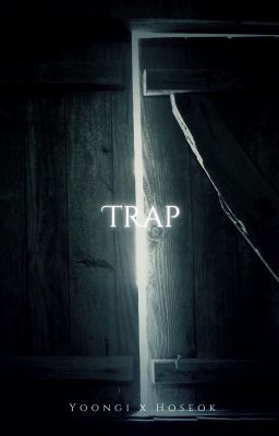 [Sope ver] Trap