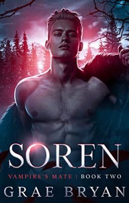 SOREN (Vampire's Mate, Book Two) - Grae Bryan