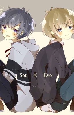 [ SouEve ] Em rất thích anh, Eve-san