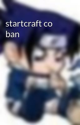 startcraft co ban