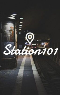 ✔ |『Station101』Trạm dừng chân-biển số X101