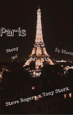 [Stony Au] Paris- Oneshot