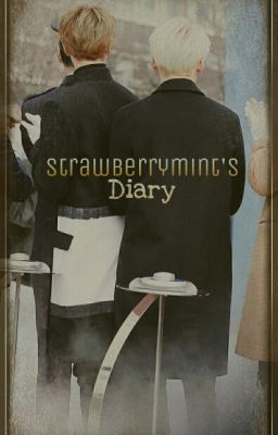 StrawberryMint's Diary