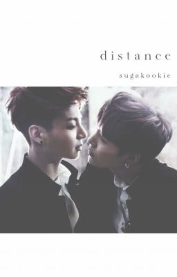 |Sugakookie| Distance