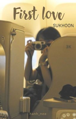 |sukhoon| first love