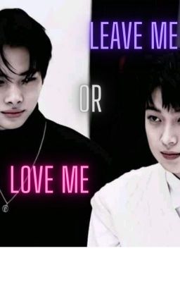 [SUNKI] Love me or Leave me