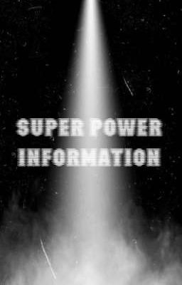 Super Power Information (Thông Tin Siêu Năng Lực)