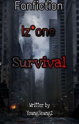 Survival || IZ*ONE Apocalypse 