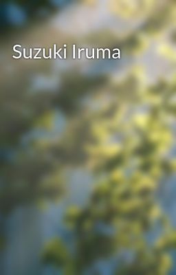 Suzuki Iruma