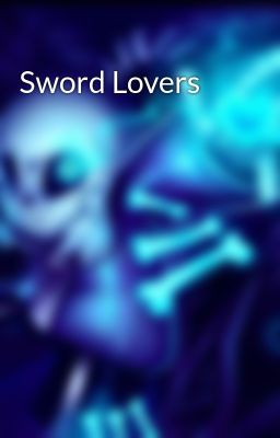 Sword Lovers
