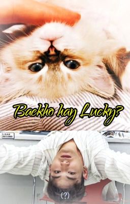 [T] Baekho hay Lucky? Minki, mau chọn đi! [Oneshot | BaekRen]