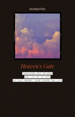 TACHIJIN || Transfic || Heaven's Gate