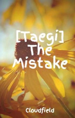 [Taegi] The Mistake