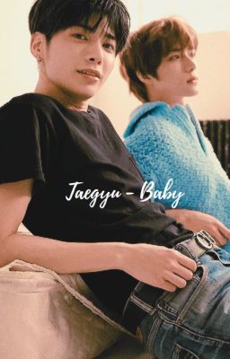 Taegyu | Baby [H]