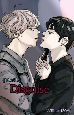 || TaeJin || Disguise