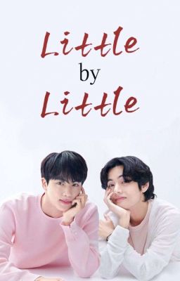 [Taejin] Little by Little