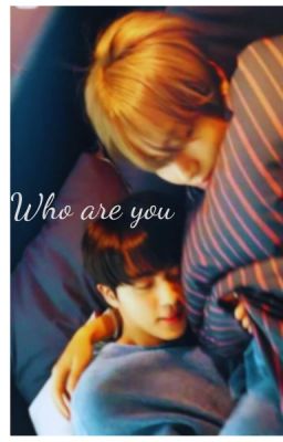 [Taejin| Oneshort] Who are you?