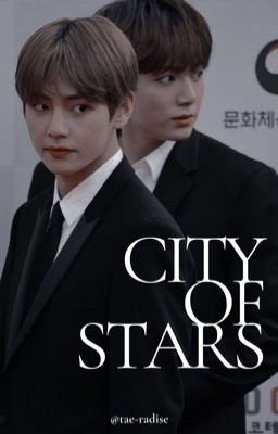 TaeKook | City of stars