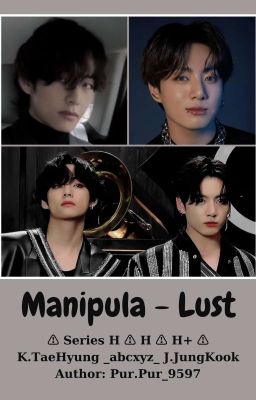 [TaeKook Full H] Manipula - Lust 