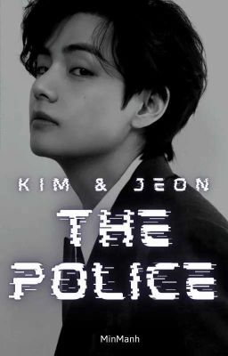 |Taekook| Kim và Jeon cảnh sát