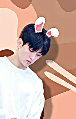 [TaeKook] : Mụt Chiếc Thỏ Xinh