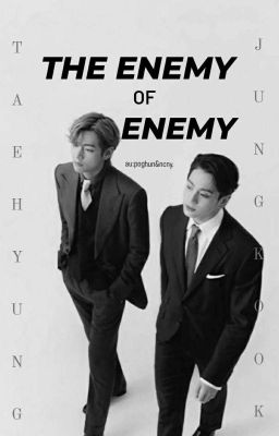 Taekook | The Enemy Of Enemy.
