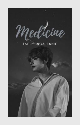 Taennie • Medicine