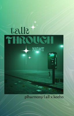 talk through night - allkeeho