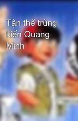 Tận thế trùng kiến Quang Minh