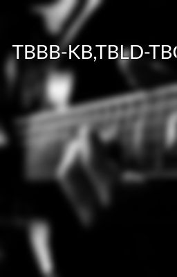 TBBB-KB,TBLD-TBCD