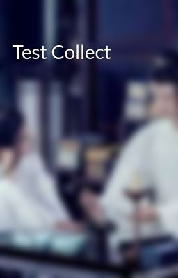 Test Collect