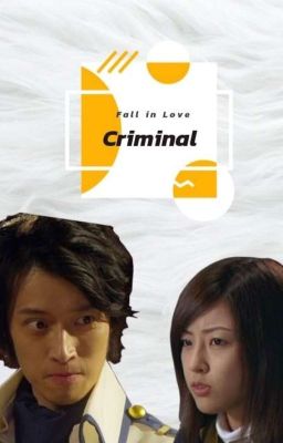 [TetsMin/oneshot/Dekaranger] Fall In Love, Criminal