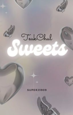 [TeukChul][Oneshot] Sweets