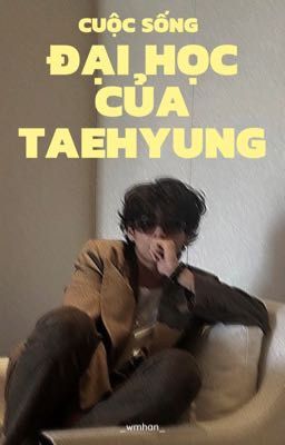 Text/Instagram: Cuộc sống đại học của Taehyung