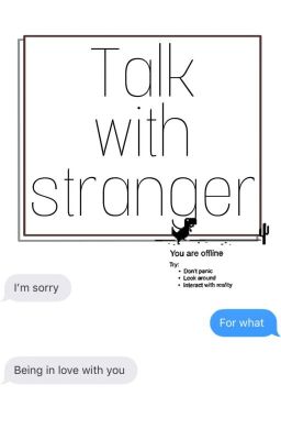 [Text] Nói chuyện với người lạ