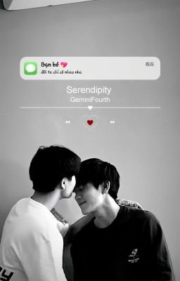 [Textfic][GeminiFourth] Serendipity 