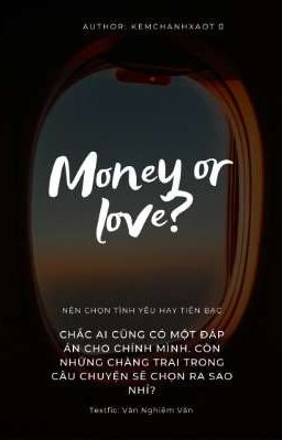Textfic WYW: ⟨⟨Money or love?⟩⟩