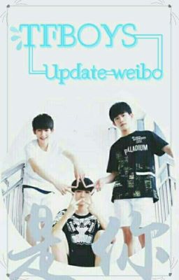 TFBOYS Update weibo [TFBOYSvn]