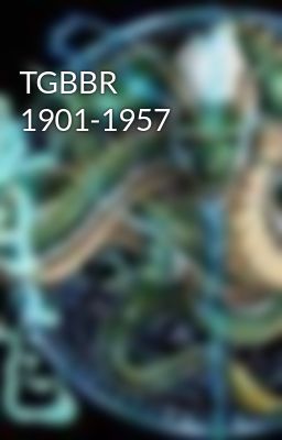 TGBBR 1901-1957
