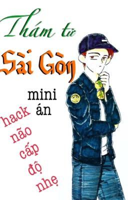 Thám tử Sài Gòn mini án