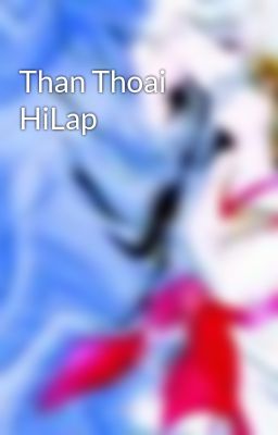 Than Thoai HiLap