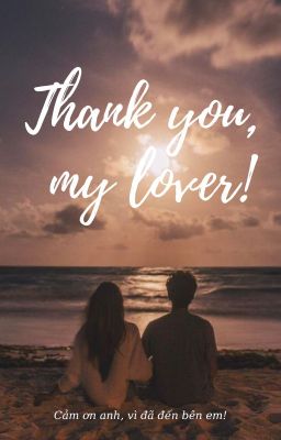 Thank you, my lover!