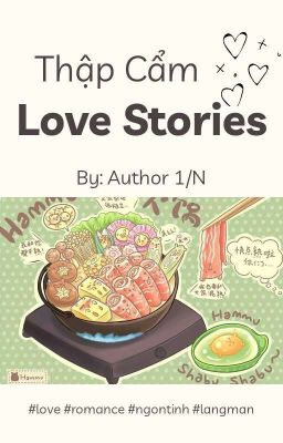 Thập Cẩm Love Stories