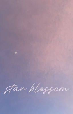 [Thập Châu] star blossom