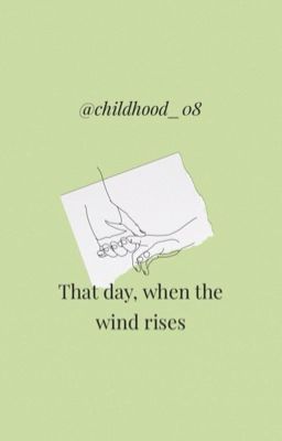 That day, when the wind rises. | Seungin
